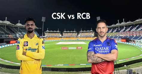 ipl match csk vs rcb 2024